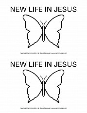 New Life In Jesus Butterfly Handout