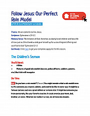 Follow Jesus Our Perfect Role Model -  UPPER Elementary Lesson