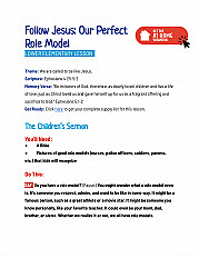 Follow Jesus Our Perfect Role Model - LOWER Elementary Lesson