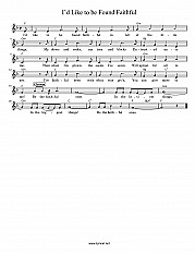 I'd Like to Be Found Faithful